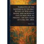 Narrative of the Shipwreck of the Brig Betsey, of Wiscasset, Maine, and Murder of Five of Her Crew, by Pirates, / on the Coast of Cuba, Dec. 1824. - Paperback