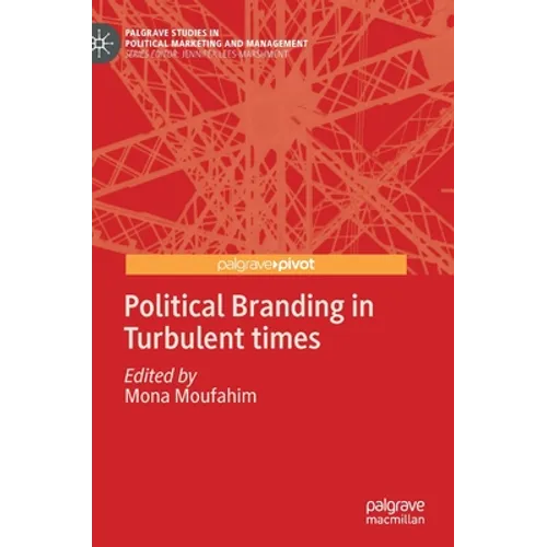 Political Branding in Turbulent Times - Hardcover