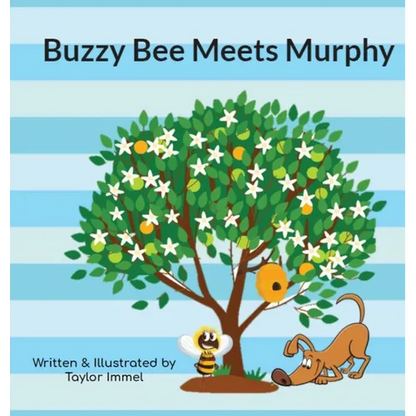 Buzzy Bee Meets Murphy - Hardcover