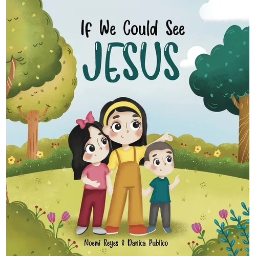 If we could see Jesus - Hardcover