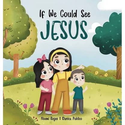 If we could see Jesus - Hardcover