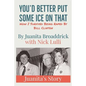 You'd Better Get Some Ice on That: Juanita's Story - Paperback