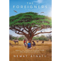 The Foreigners: Based on the Journey of Childhood Friends Who Emigrated from Ethiopia - Hardcover