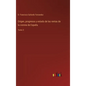 Origen, progresos y estado de las rentas de la corona de España: Tomo 3 - Hardcover