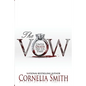 The Vow: Until Death Do Us Part - Paperback