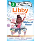 Libby Loves Science: States of Matter - Hardcover