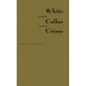 White Collar Crime - Hardcover