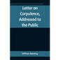 Letter on Corpulence, Addressed to the Public - Paperback