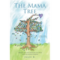 The Mama Tree - Paperback