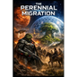 The Perennial Migration - Paperback