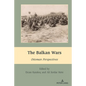The Balkan Wars: Ottoman Perspectives - Hardcover