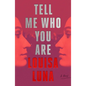 Tell Me Who You Are - Hardcover
