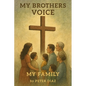 My Brother's Voice: My Family - Paperback