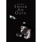Swear an Oath - Hardcover