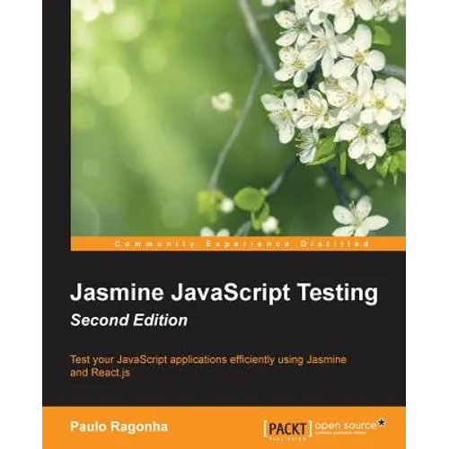 Jasmine JavaScript Testing Second Edition - Paperback