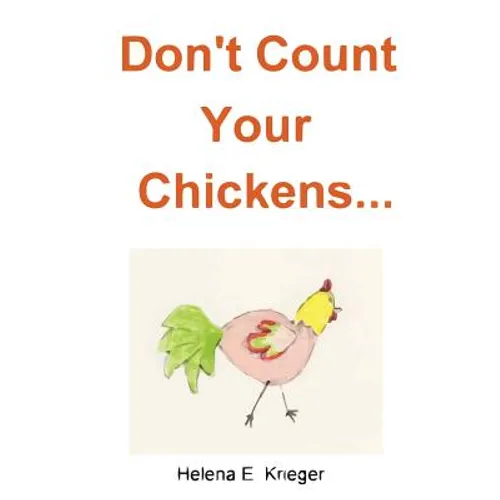 Don't Count Your Chickens - Paperback