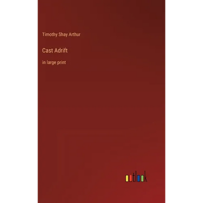 Cast Adrift: in large print - Hardcover