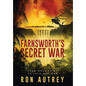 Farnsworth's Secret War - Hardcover