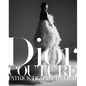 Dior: Couture - Hardcover