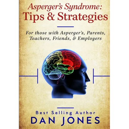 Asperger's Syndrome: Tips & Strategies - Paperback