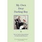 My Own Dear Darling Boy: The Letters of Oscar Wilde to Lord Alfred Douglas - Paperback