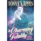 A Charming Fatality: Magical Cures Mystery Series - Paperback
