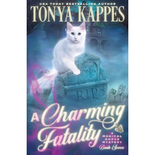 A Charming Fatality: Magical Cures Mystery Series - Paperback