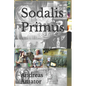 Sodalis Primus - Paperback
