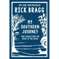 My Southern Journey: True Stories from the Heart of the South - Hardcover