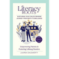 Literacy Roots: Nurturing Your Child's Reading Journey from Birth to Brilliance - Paperback