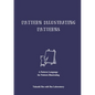 Pattern Illustrating Patterns: A Pattern Language for Pattern Illustrating - Paperback