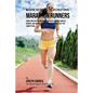 Modern Nutrition for Recreational Marathon Runners: Using Your Resting Metabolic Rate to Stimulate Muscle Growth, Add Energy to Your Training, and Out - Paperback