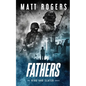 Fathers: A King & Slater Thriller - Paperback