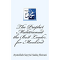 The Prophet Muhammad the Best Leader for Mankind - Paperback