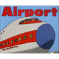 Airport - Hardcover