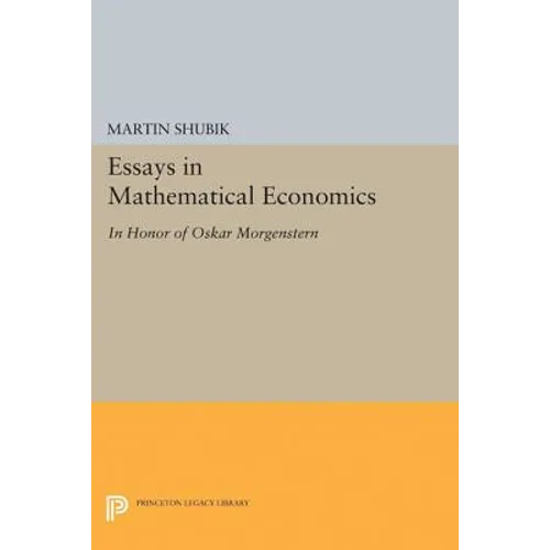 Essays in Mathematical Economics, in Honor of Oskar Morgenstern - Paperback