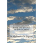 The Incarnation, Birth and Infancy of Jesus Christ - Paperback