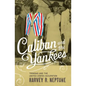 Caliban and the Yankees: Trinidad and the United States Occupation - Paperback