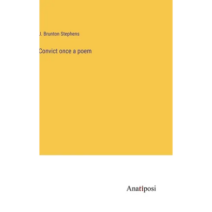 Convict once a poem - Hardcover