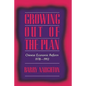 Growing Out of the Plan: Chinese Economic Reform, 1978 1993 - Hardcover