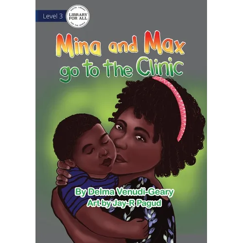 Mina and Max go to the Clinic - Paperback