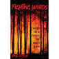 Fighting Words: notes for a future we won't have - Paperback