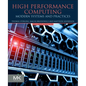 High Performance Computing: Modern Systems and Practices - Paperback