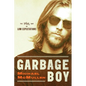 Garbage Boy: The High Bar of Low Expectations - Paperback