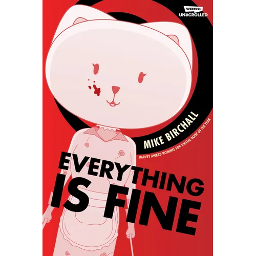 Everything Is Fine Volume One: A Webtoon Unscrolled Graphic Novel - Hardcover