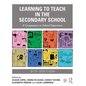 Learning to Teach in the Secondary School: A Companion to School Experience - Paperback