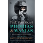 The Book of Phobias and Manias: A History of Obsession - Hardcover
