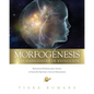 MORFOGENESIS y Las Habilidades de Evolucion: Enseñanzas Evolutivas para Acelerar el Desarrollo Espiritual y Servicio Humanitario - Paperback