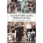 A Country Lost, Then Found: Discovering My Father's Slovakia - Paperback