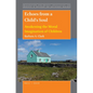 Echoes from a Child's Soul: Awakening the Moral Imagination of Children - Paperback